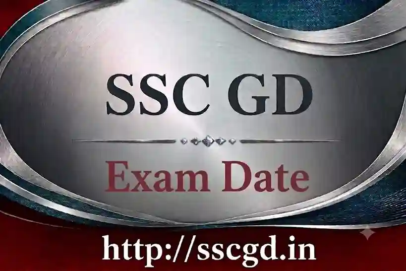 SSC GD Exam Date 2027 Upcoming: New Update, Exam Scheme, Shift Timings, Check CBT Schedule